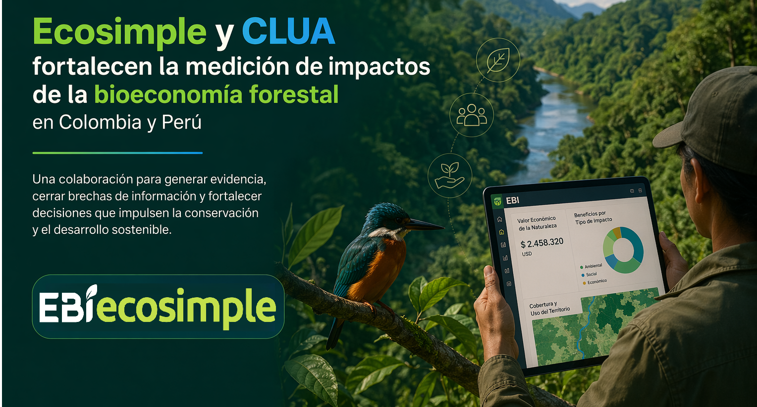 Ecosimple y CLUA fortalecen la medición de impactos de la Economía Forestal Regenerativa en Colombia y Perú / Ecosimple and CLUA Strengthen Impact Measurement of Regenerative Forest Economy in Colombia and Peru